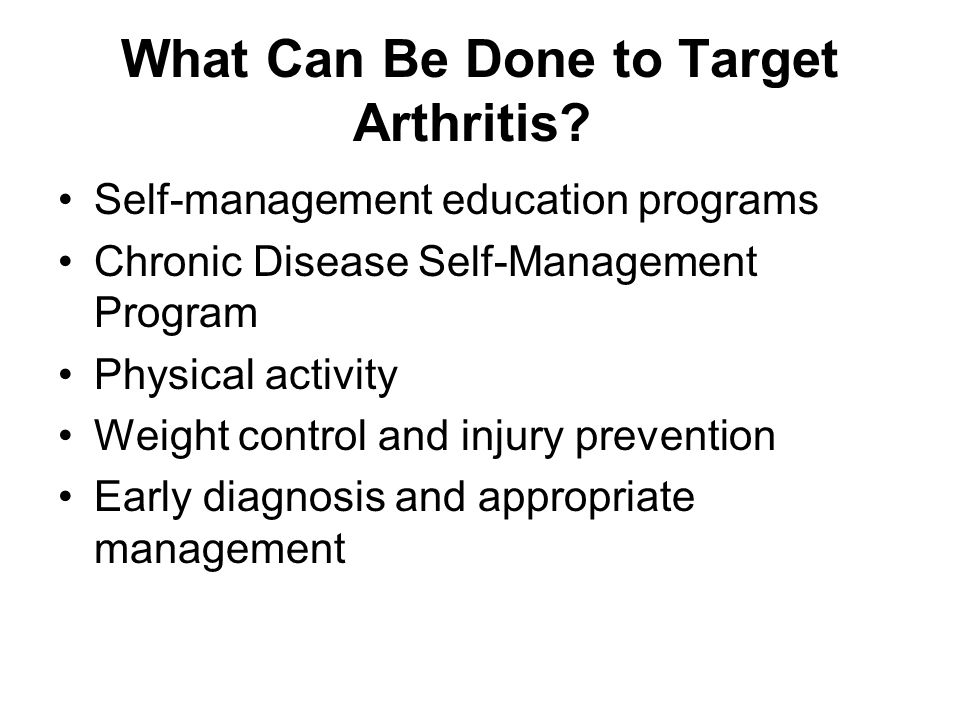 What Can Be Done to Target Arthritis.