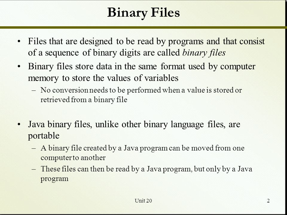 Unit 201 File IO Binary Files Reading and Writing Binary Files Writing ... image.