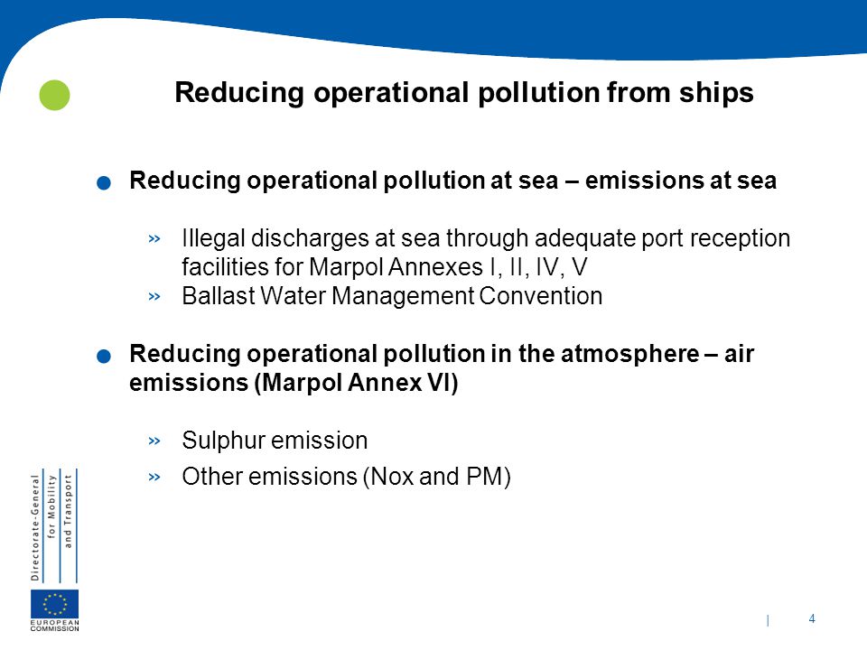 | 4 Reducing operational pollution from ships.
