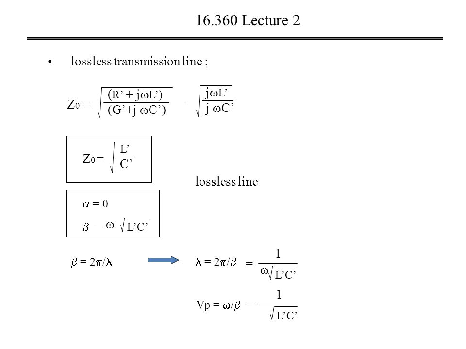 Lecture 2 Transmission Lines 1 Transmission Line Parameters Equations 2 Wave Propagations 3 Lossless Line Standing Wave And Reflection Coefficient Ppt Download