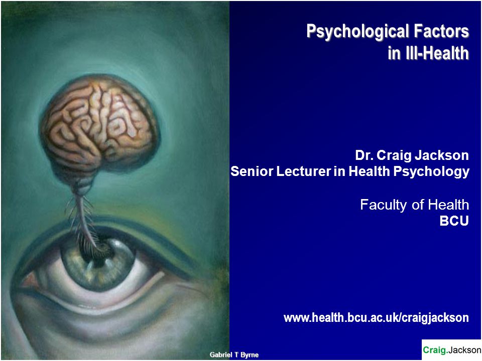 Psychological Factors in Ill-Health Dr.