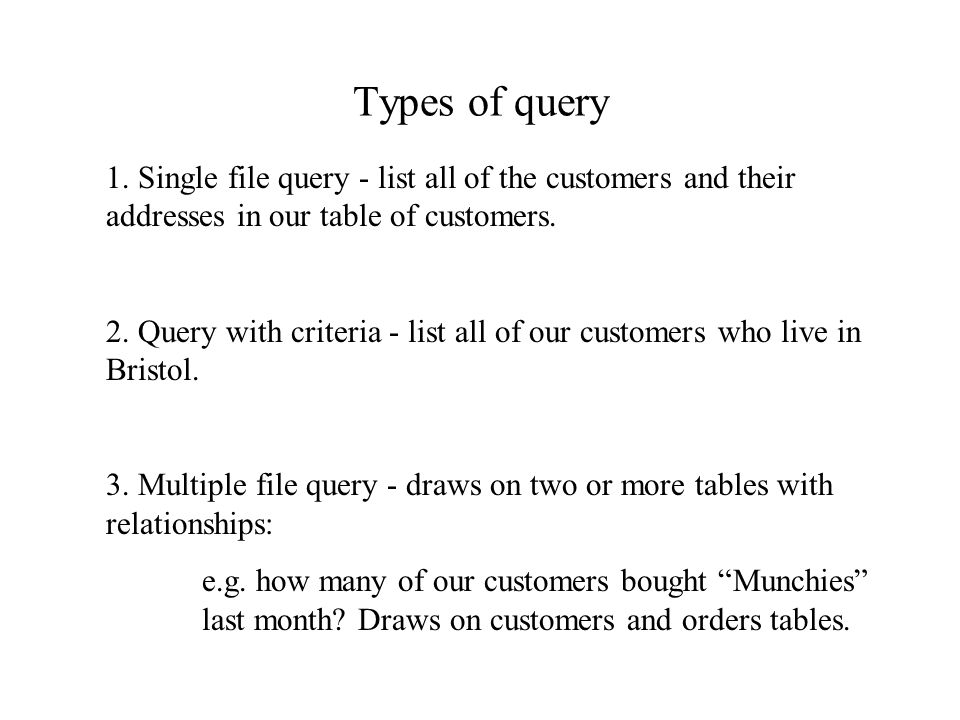 Types of query 1.