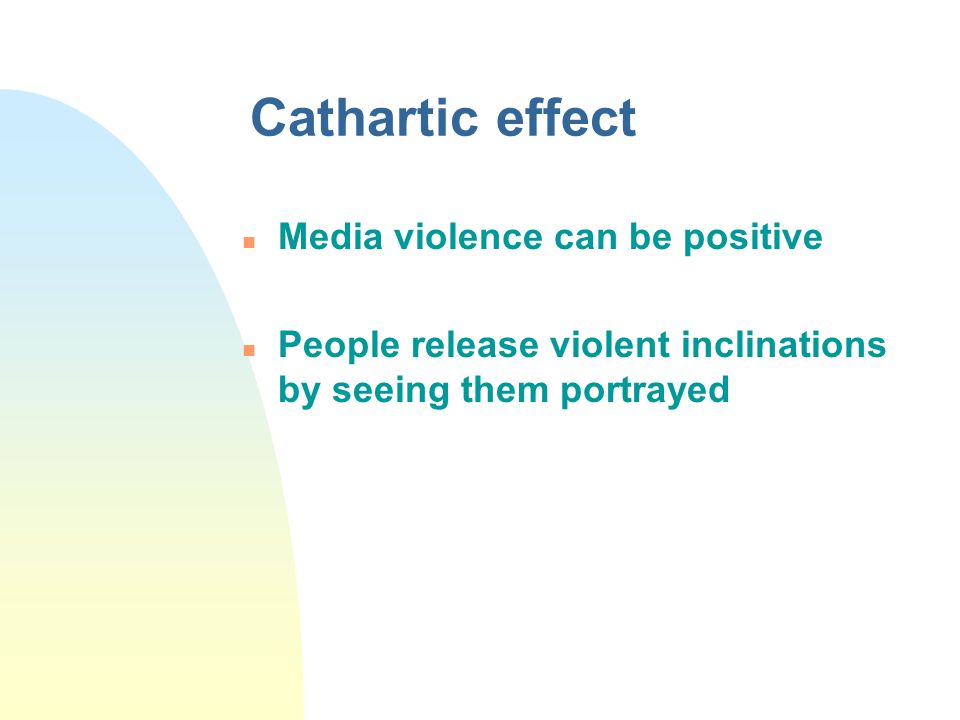 Positive effects of media violence