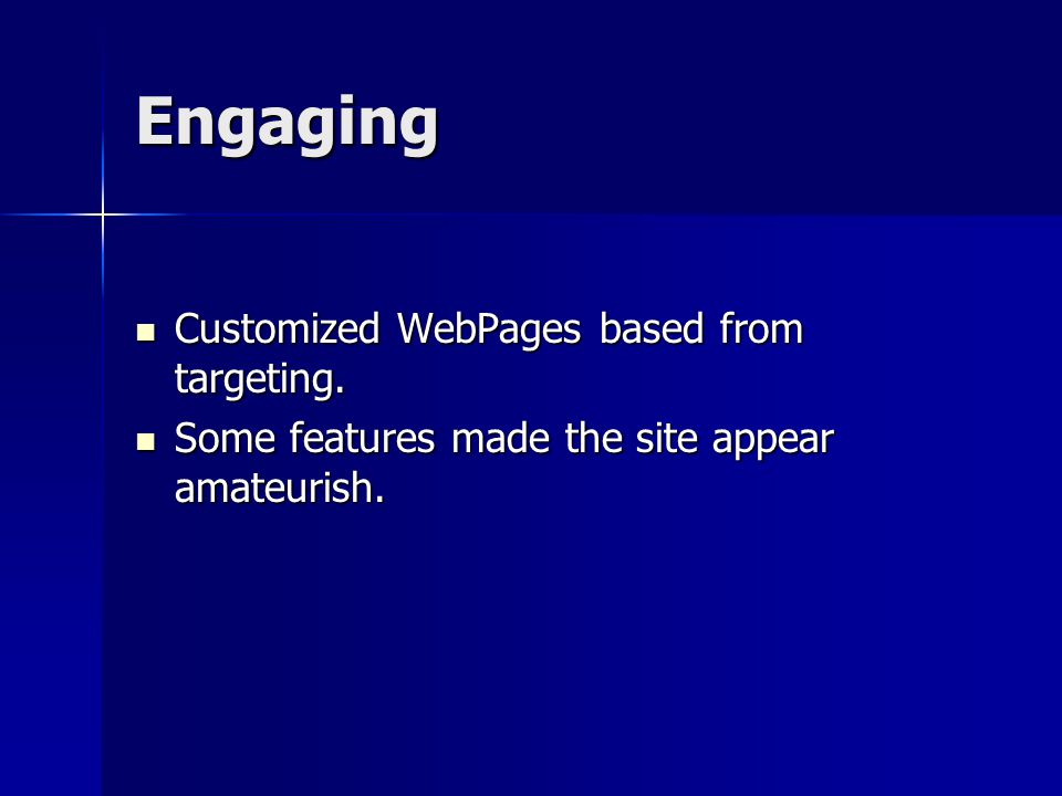 Engaging Customized WebPages based from targeting.
