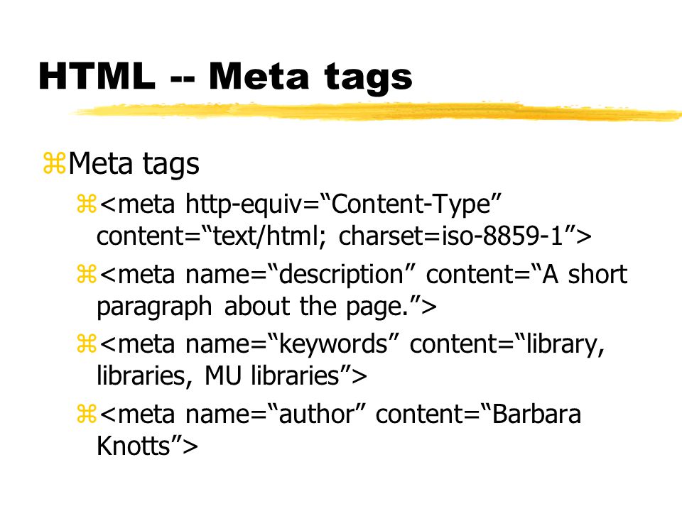HTML -- Meta tags zMeta tags z