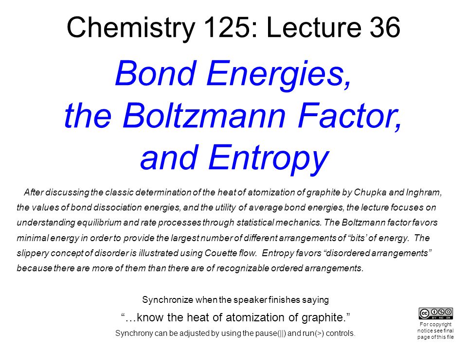 Chemistry 125 Lecture 36 Bond Energies The Boltzmann