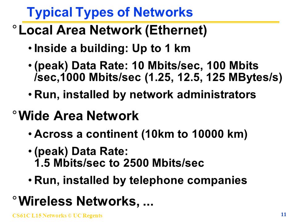 CS61C L15 Networks © UC Regents 10 What makes networks work.