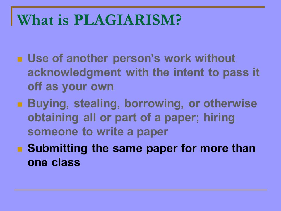 What is PLAGIARISM.