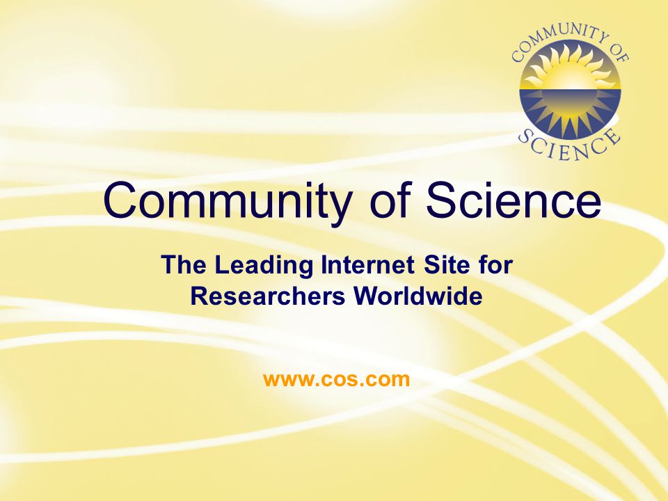 Click to edit Master title style Click to edit Master text styles –Second level Third level –Fourth level »Fifth level   Community of Science The Leading Internet Site for Researchers Worldwide