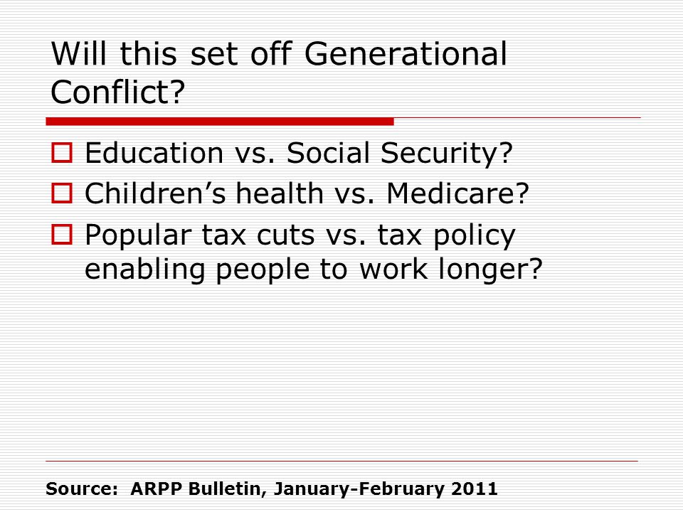 Will this set off Generational Conflict.  Education vs.