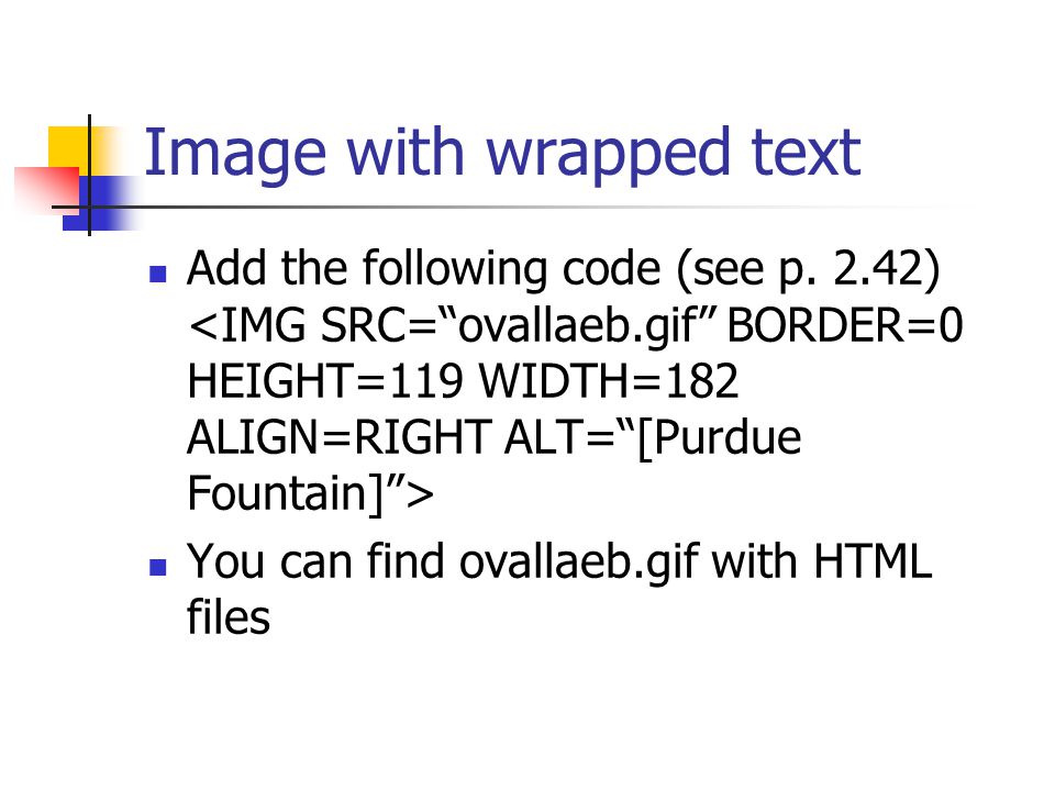 Image with wrapped text Add the following code (see p.