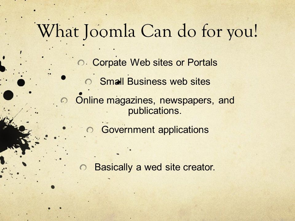 What Joomla Can do for you.