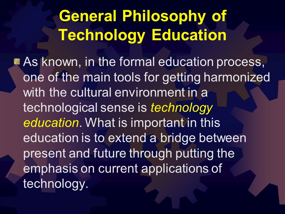 philosophy of technology in education