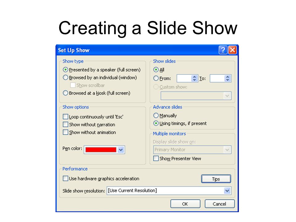 Creating a Slide Show