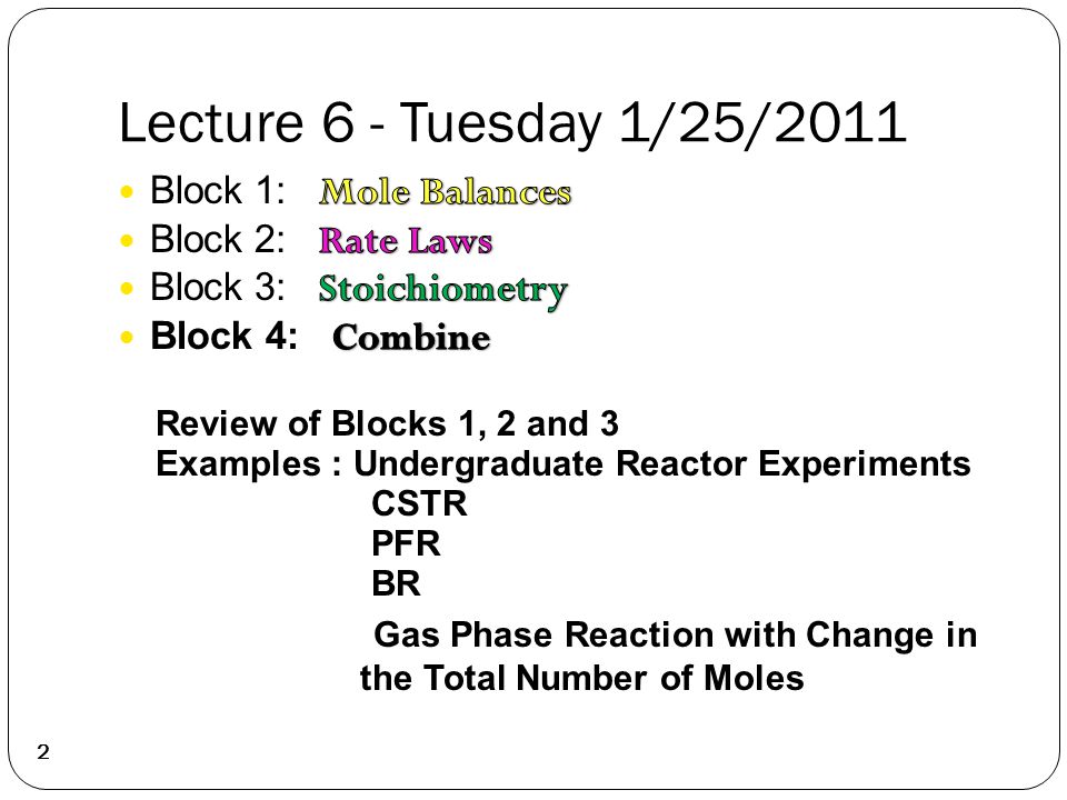 Lecture 6 - Tuesday 1/25/2011 2