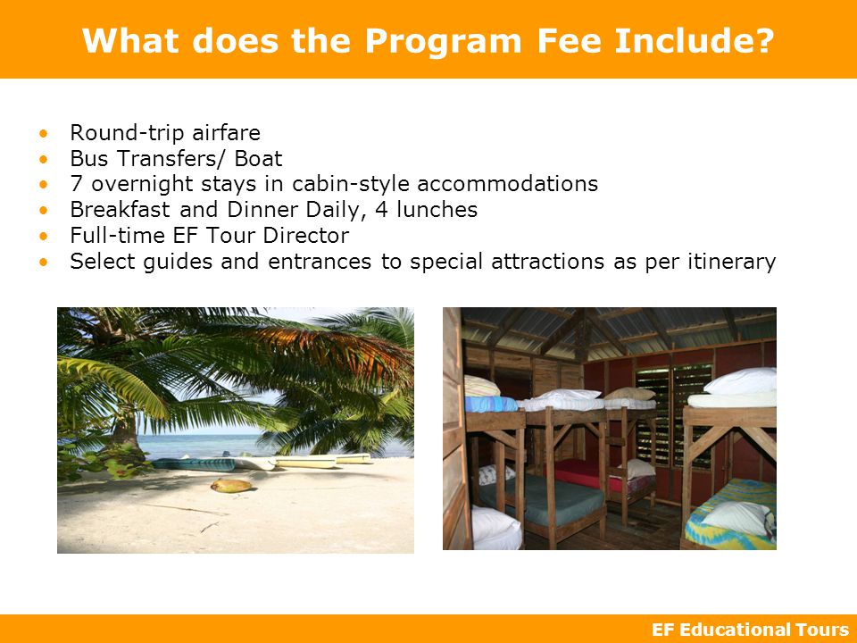 EF Educational Tours What does the Program Fee Include.