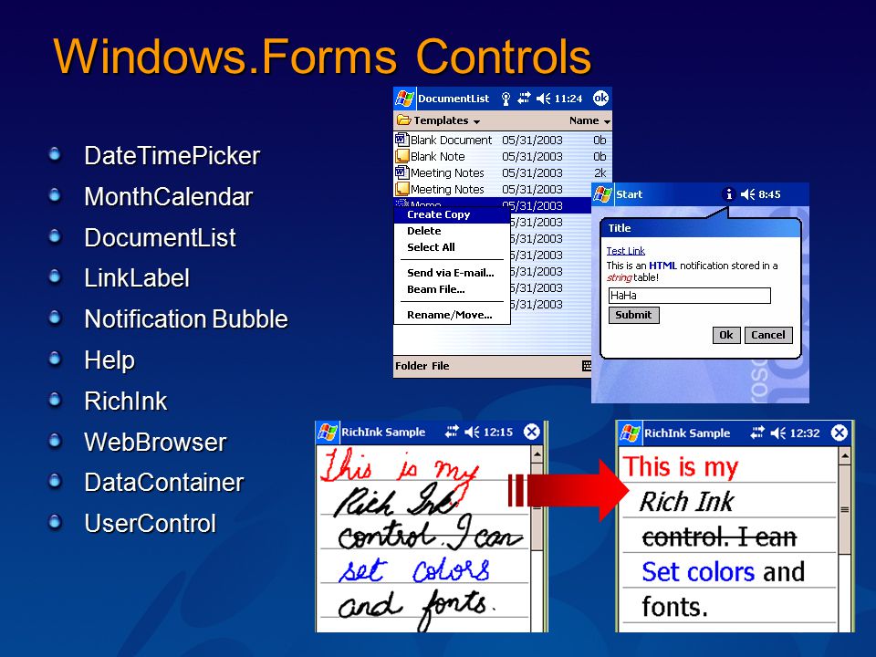 Windows.Forms Controls DateTimePickerMonthCalendarDocumentListLinkLabel Notification Bubble HelpRichInkWebBrowserDataContainerUserControl