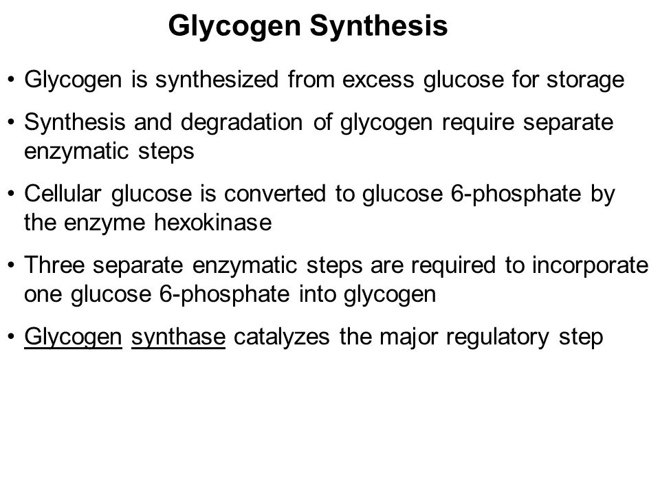 Prentice Hall c2002Chapter 139 Glycogen Synthesis Glycogen is synthesized from excess glucose for storage Synthesis and degradation of glycogen require separate enzymatic steps Cellular glucose is converted to glucose 6-phosphate by the enzyme hexokinase Three separate enzymatic steps are required to incorporate one glucose 6-phosphate into glycogen Glycogen synthase catalyzes the major regulatory step