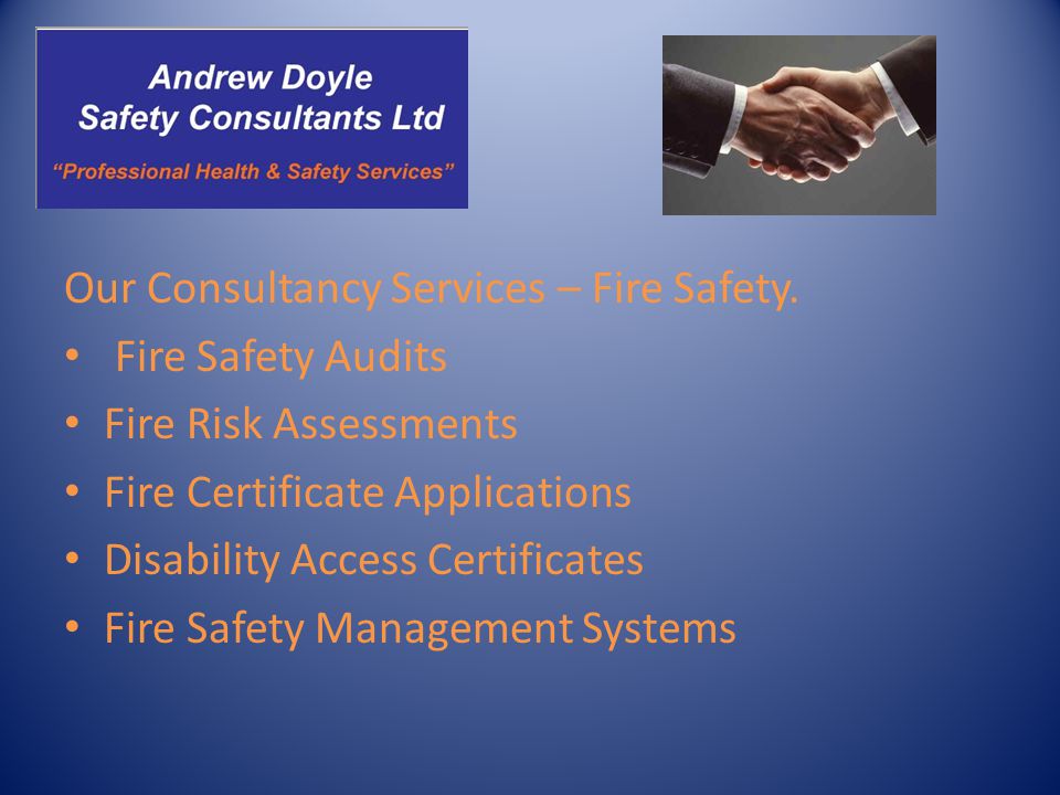 Our Consultancy Services – Fire Safety.