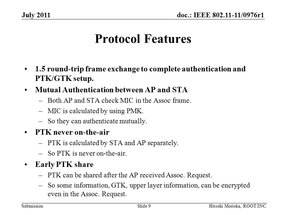 doc.: IEEE /0976r1 Submission Protocol Features 1.5 round-trip frame exchange to complete authentication and PTK/GTK setup.