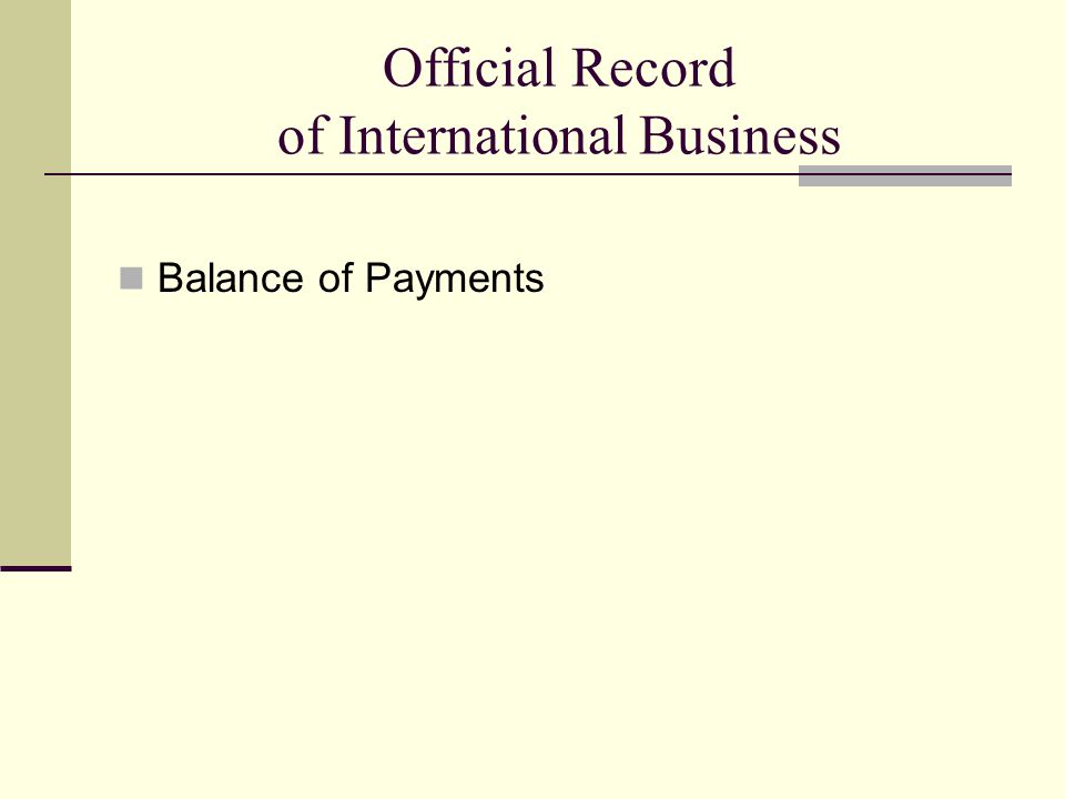 Official Record of International Business Balance of Payments