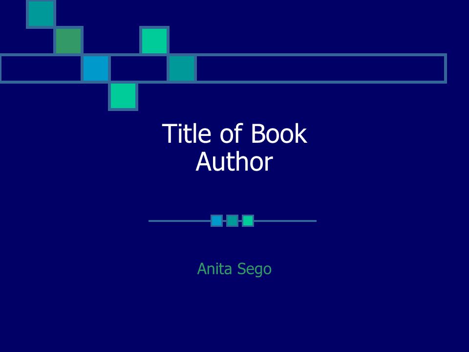 Title of Book Author Anita Sego