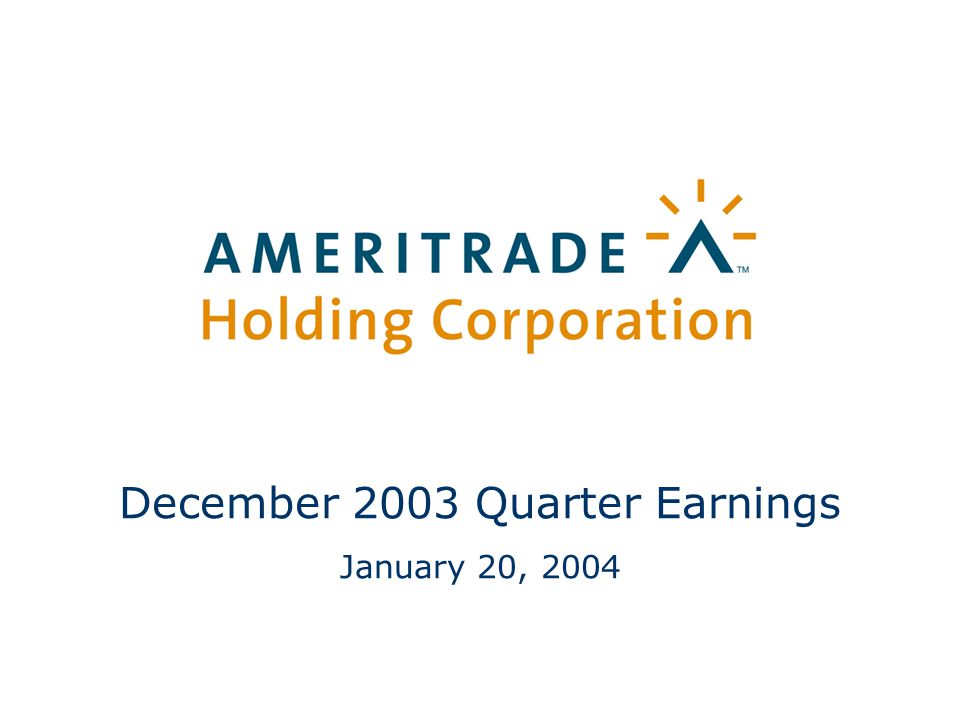 1 December 2003 Quarter Earnings January 20, 2004