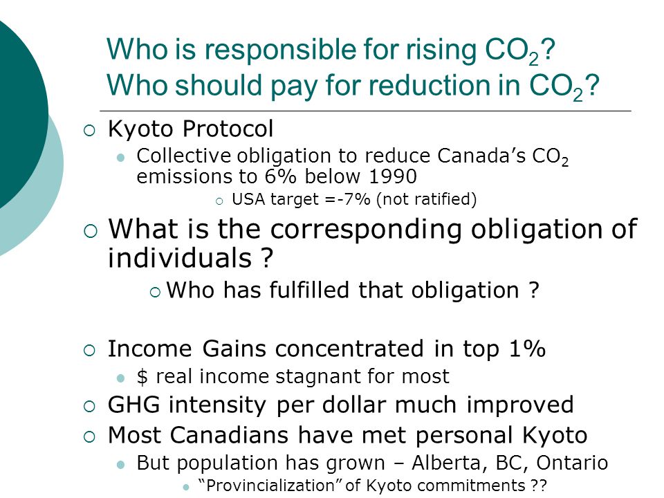 Who is responsible for rising CO 2 . Who should pay for reduction in CO 2 .