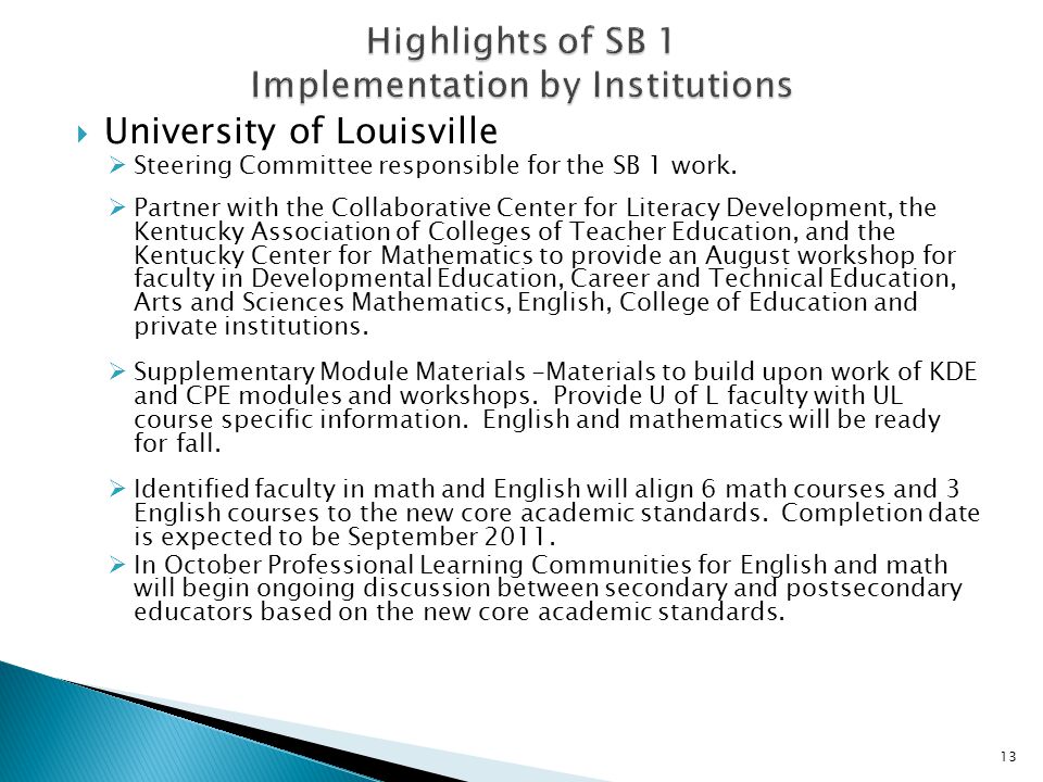  University of Louisville  Steering Committee responsible for the SB 1 work.