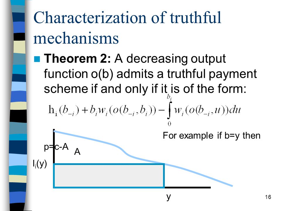 Truthful Mechanisms For One Parameter Agents ron Archer Eva Tardos Presented By Ittai Abraham Ppt Download