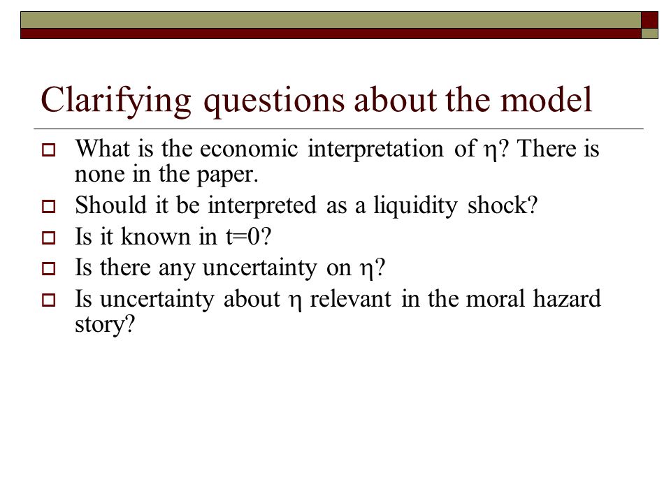 Clarifying questions about the model  What is the economic interpretation of  There is none in the paper.