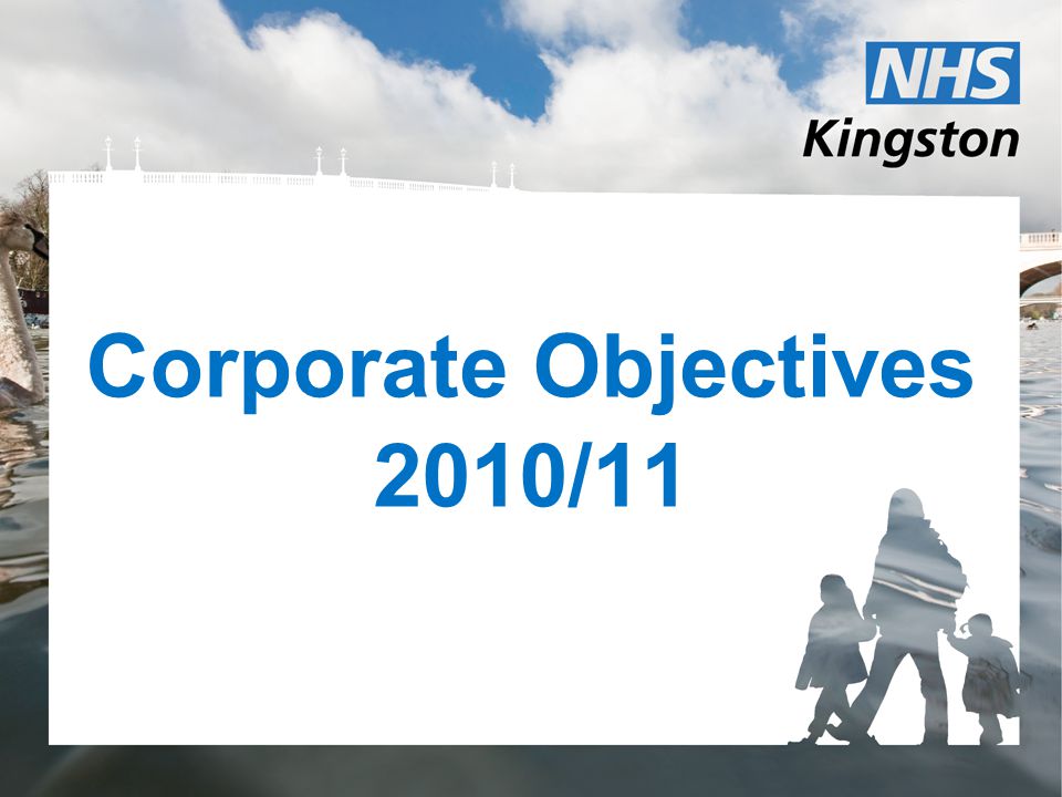 Corporate Objectives 2010/11