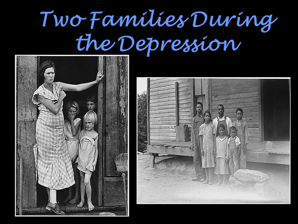 Two Families During the Depression