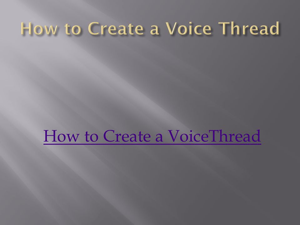 How to Create a VoiceThread