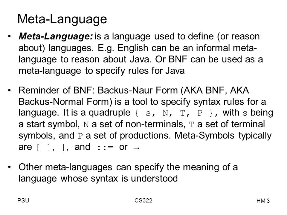 PSUCS322 HM 1 Languages and Compiler Design II Formal Semantics Material  provided by Prof. Jingke Li Stolen with pride and modified by Herb Mayer  PSU Spring. - ppt download