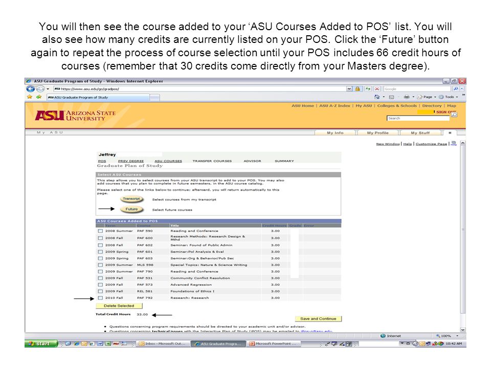 You will then see the course added to your ‘ASU Courses Added to POS’ list.