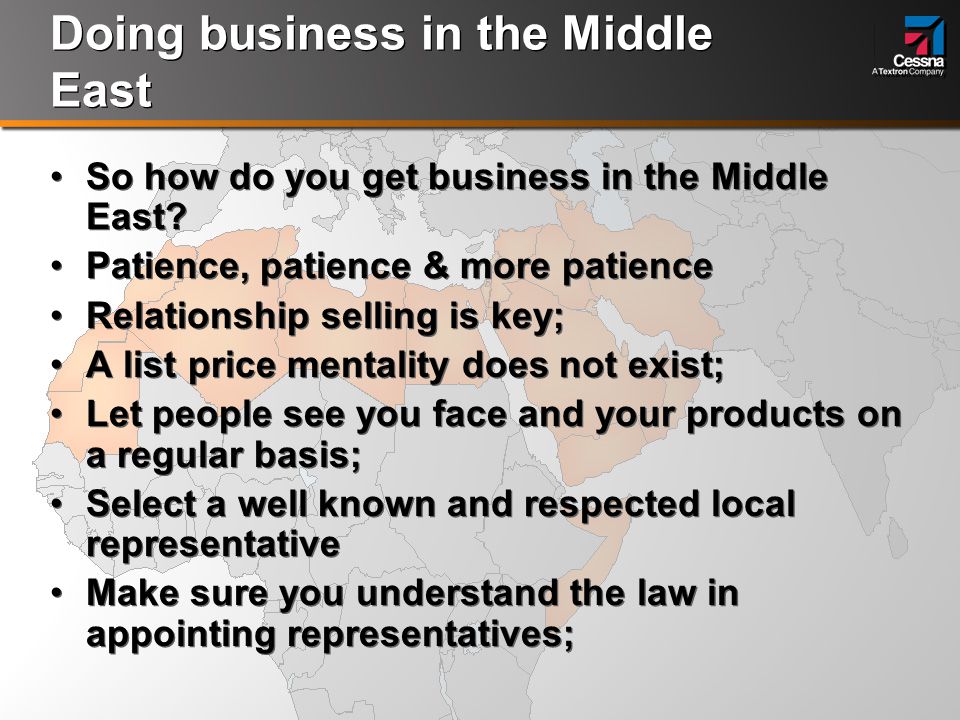 Doing business in the Middle East So how do you get business in the Middle East.