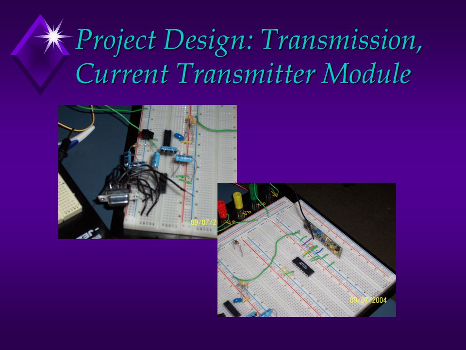 Project Design: Transmission, Current Transmitter Module