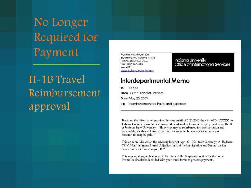 No Longer Required for Payment H-1B Travel Reimbursement approval