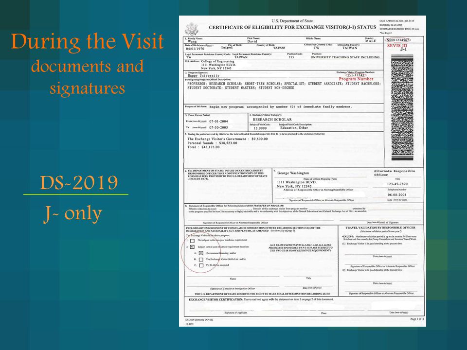 During the Visit documents and signatures DS-2019 J- only