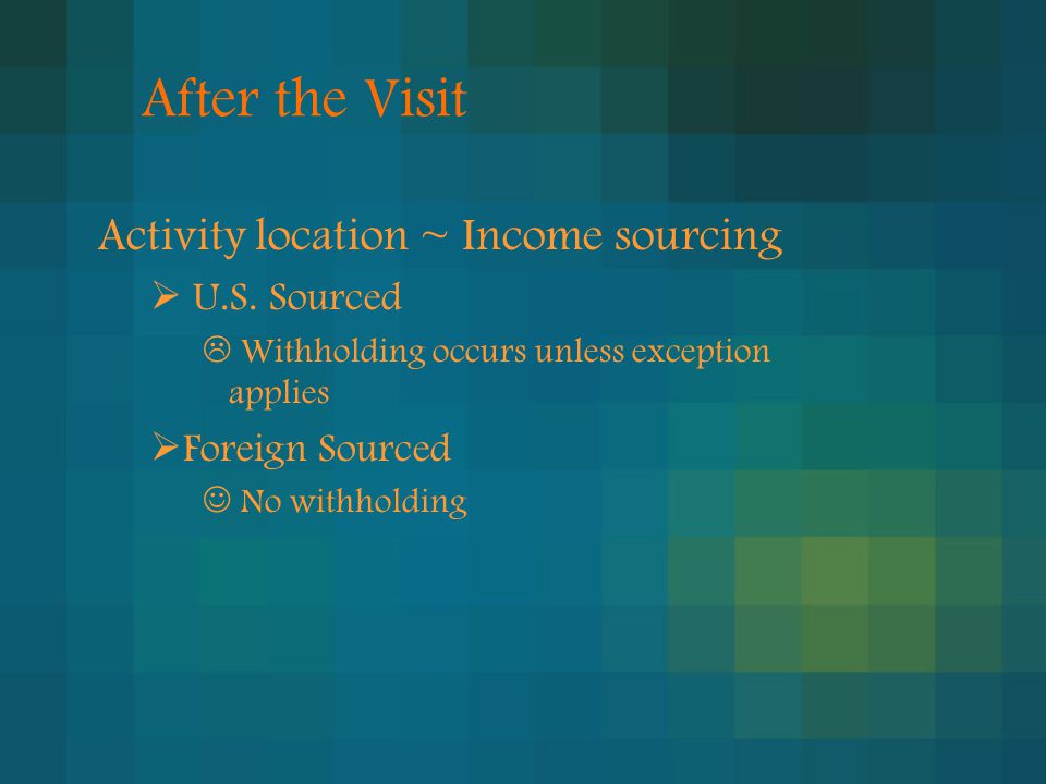 After the Visit Activity location ~ Income sourcing  U.S.