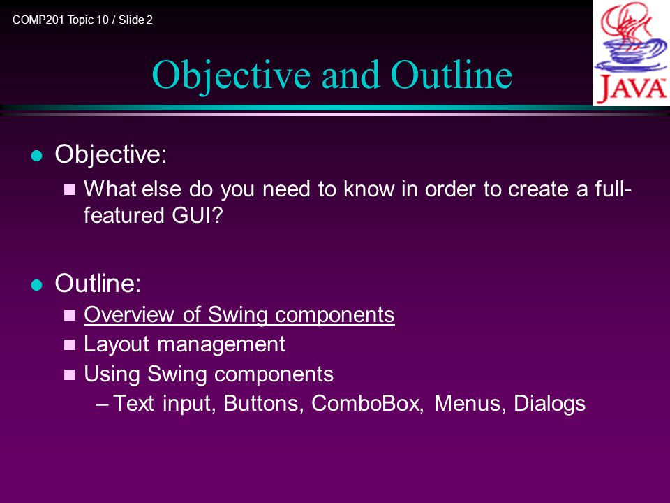 Comp201 Java Programming Topic 10 Swing User Interface