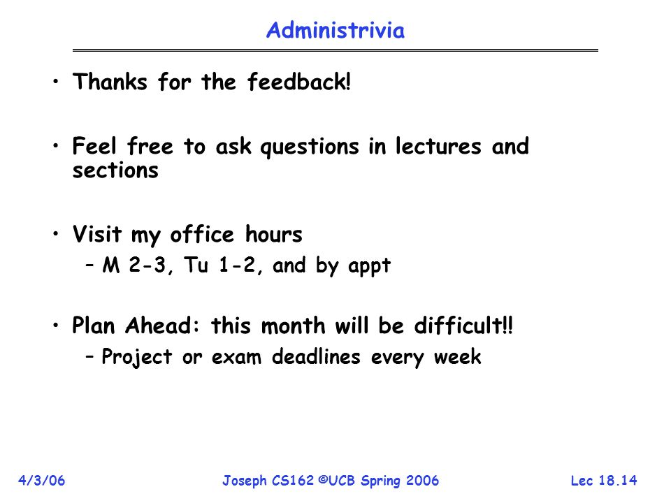 CS162 Operating Systems and Systems Programming Lecture 18 File Systems
