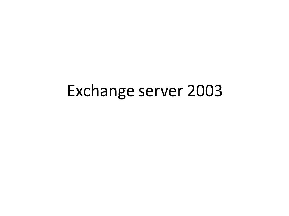 Exchange server 2003