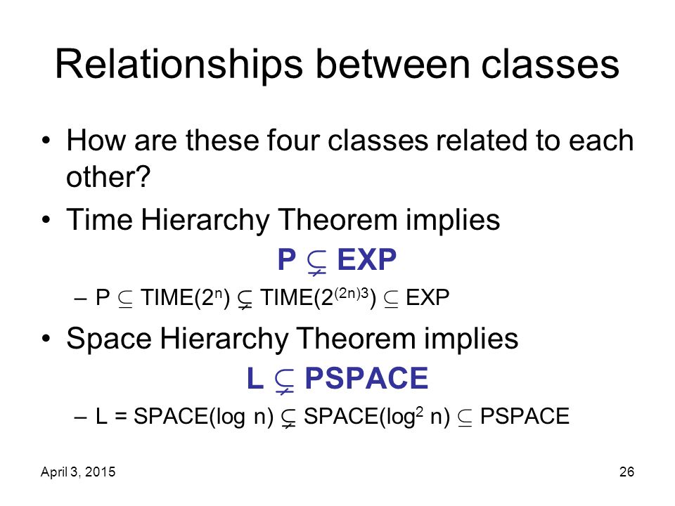 Cs151 Complexity Theory Lecture 2 April 3 Time And Space A Motivating Question Boolean Formula With N Nodes Evaluate Using O Log N Space Ppt Download
