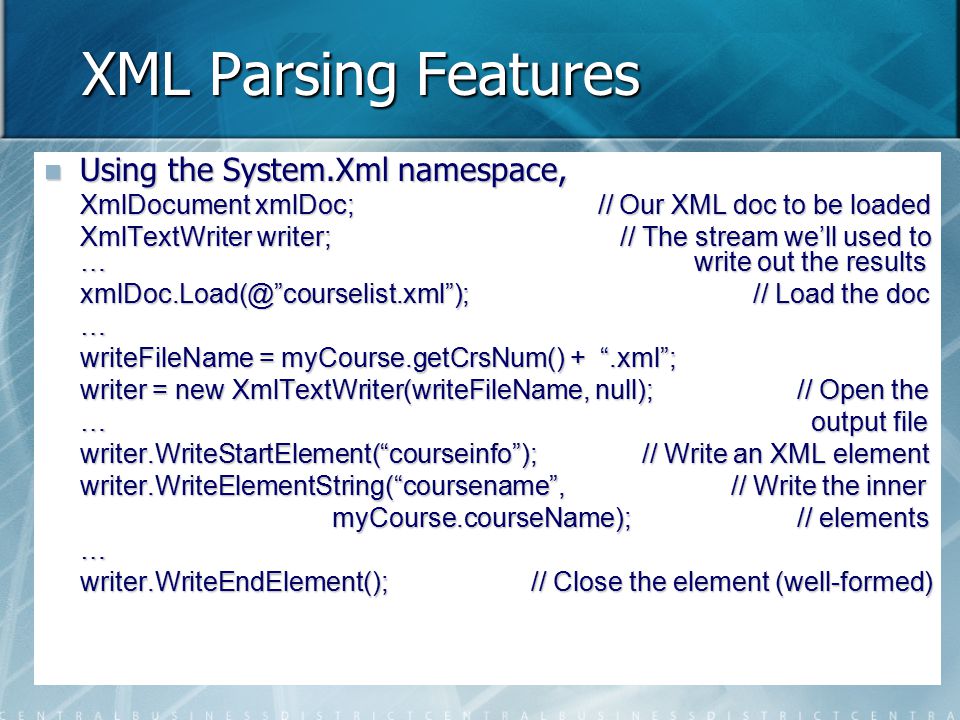 1 XML Parsing in C# Why.NET is worth it…. 2 Introduction C# was ...