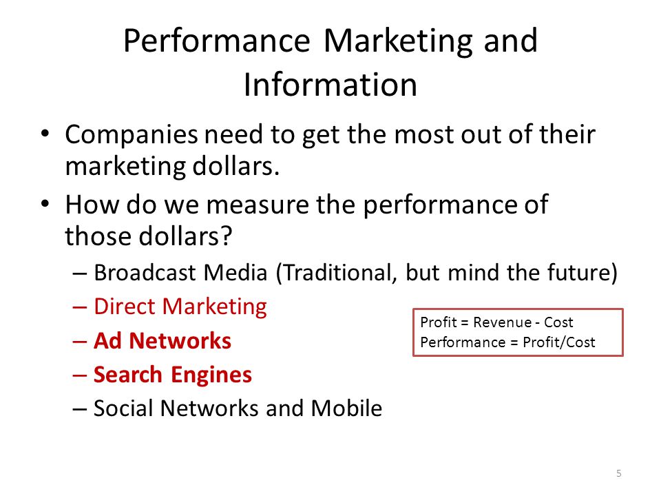 Performance Marketing and Information Companies need to get the most out of their marketing dollars.