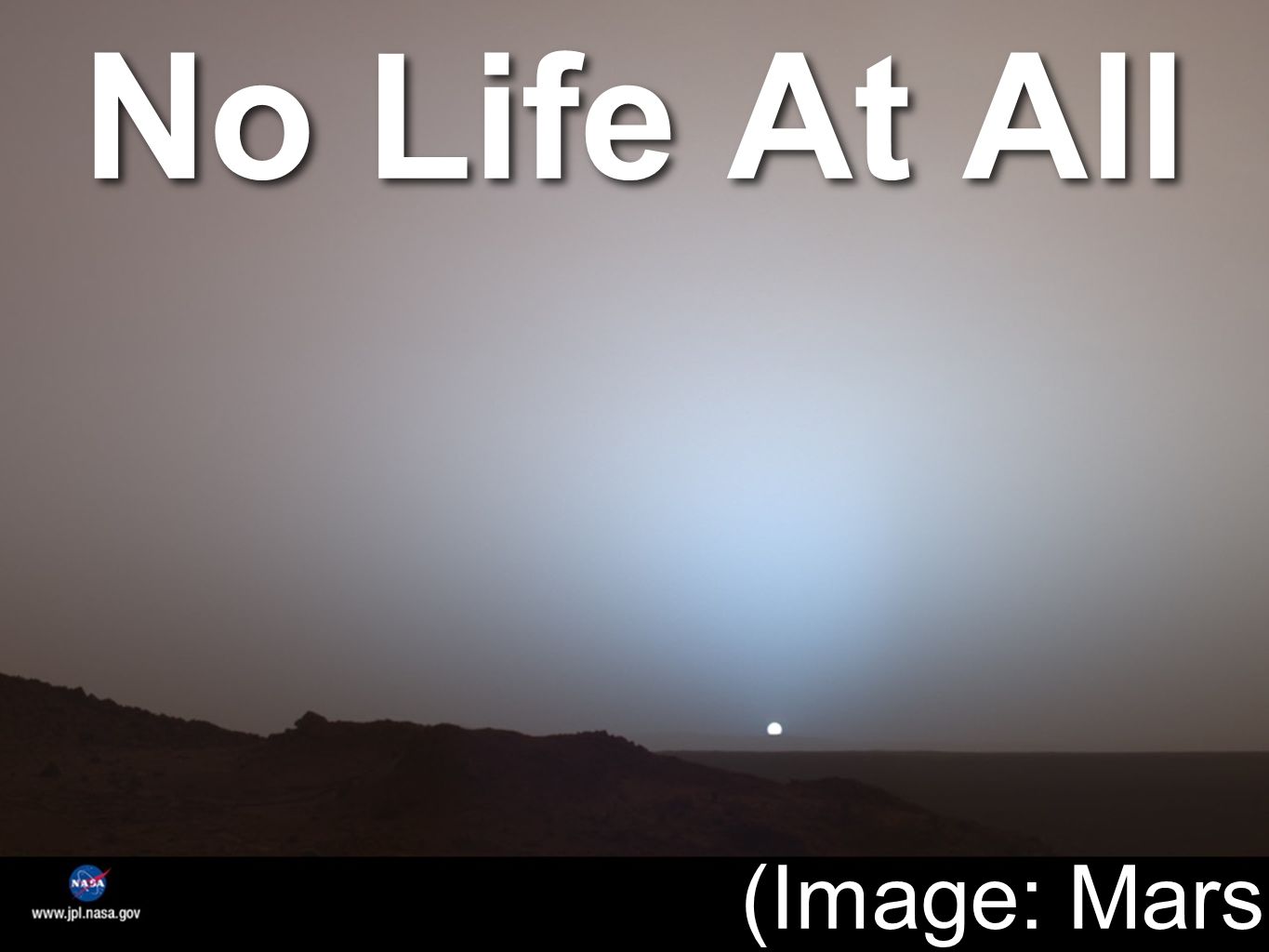 No Life At All (Image: Mars)