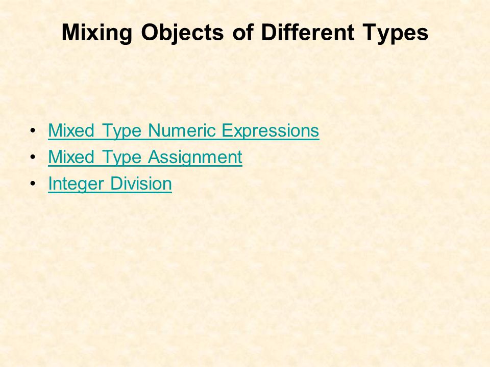 Mixing Objects Of Different Types Mixed Type Numeric Expressions