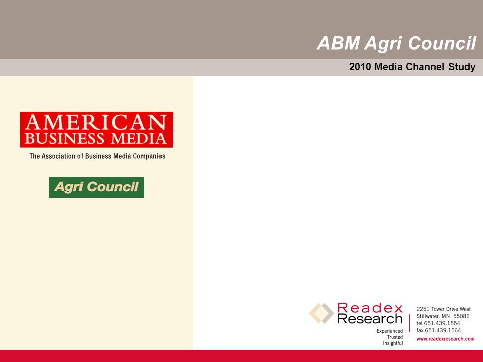 2010 Media Channel Study ABM Agri Council